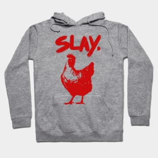 Slay Hoodie